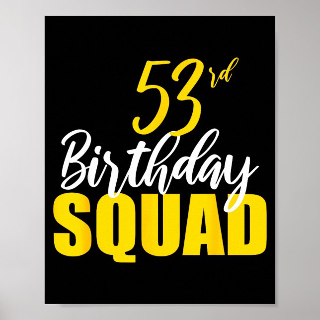 53rd Happy Birthday Squad Party Bday Family Group  Poster (Framsidan)