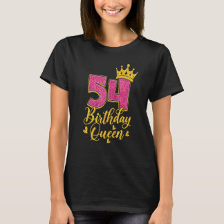 54 Birthday Queen Women 54:e födelsedagen T Shirt
