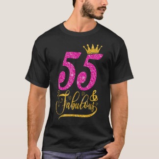 55 år gammal 55 och Fabulous 55:e födelsedagsdrott T Shirt