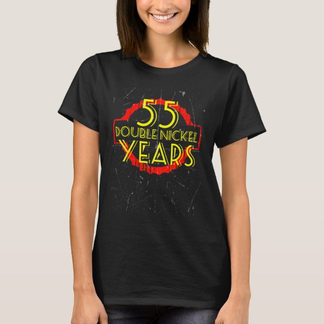 55 års gammal Birthday Shirt Dubbla Nickel Tee Dis (Framsida)