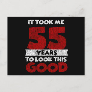 55-årsdag Fick Mig Att Se Bra Ut 55-årsdag Vykort