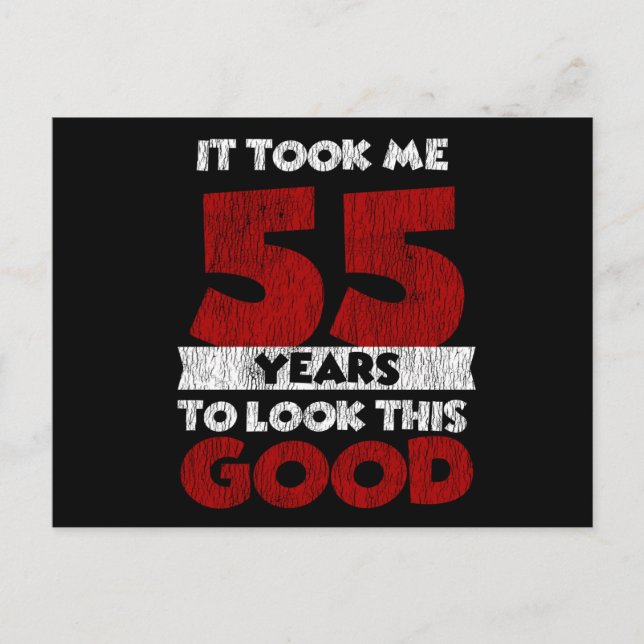 55-årsdag Tog jag mig bra ut 55-årspresent Vykort (Framsida)
