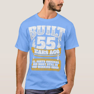 55-årsjubileum Byggt för 55 år sedan T Shirt