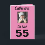 55:e födelsedag Åh nej! Funny Girly Kort<br><div class="desc">Ha roligt på en milstolpe-födelsedag för 55 år med ett "Åh nej!" kort. Hon kommer att le på rosa,  vitt och svart färg tillsammans med det uppmuntrande budskapet till "Firande!". En söt och minnesvärd design fångar den häpnadsväckande känslan hos den roliga grumpy tjejen.</div>