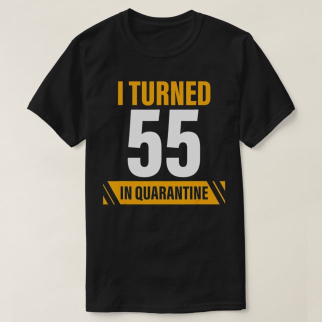 55 i karantän 55 på födelsedagen 55 år t shirt (Design framsida)
