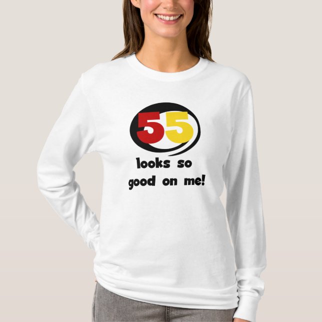 55 Ser så Bra ut på T-shirts och presenter från mi (Framsida)