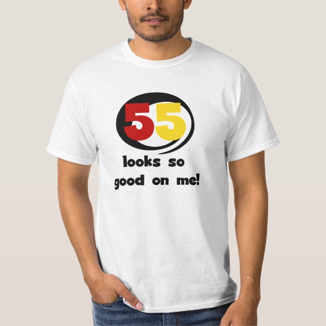 55 Ser så Bra ut på T-shirts och presenter från mi (Framsida)