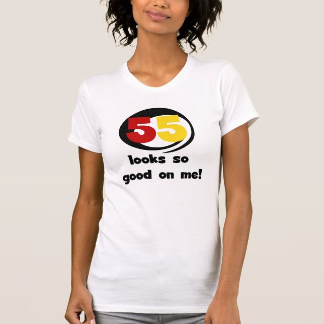 55 Ser så Bra ut på T-shirts och presenter från mi (Framsida)