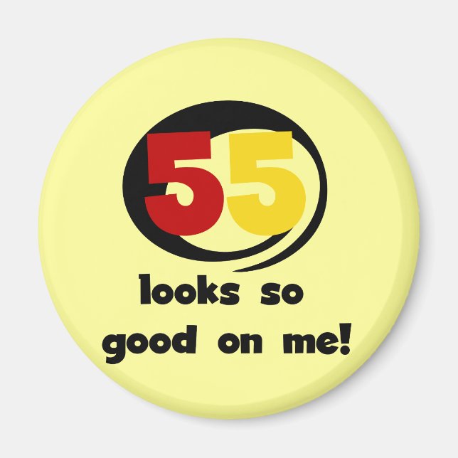 55 Ser så Bra ut på T-shirts och presenter från mi Magnet (Framsidan)
