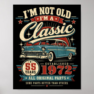 55 Year Old Gifts Men Vintage Clic Car 1972 55th Poster