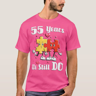 55 Years We Still Do Jigsaw Puzzle 55Th Wedding An T Shirt