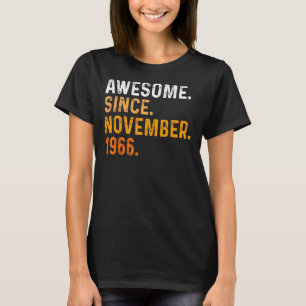 56 år gammal, nuny Fantastisk sedan november 1966 T Shirt