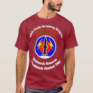 56:e FA Bde Bismarck Kaserne Schwaebisch Gmuend T Shirt