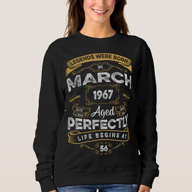 56th Birthday Legends Were Born In March 1967 T Shirt (Framsida)