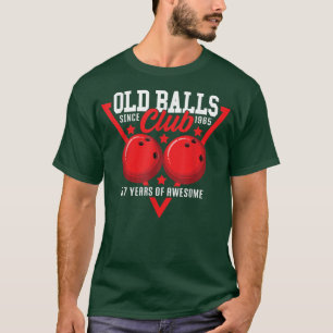 57:e födelsedag I gammal Bollar Klubb I Bowling Ba T Shirt