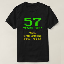 57:e födelsedagen: Roligt, 8-bitars utseende, Nerd T Shirt
