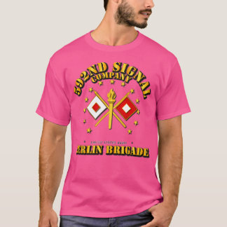 592d Signal Company Berlin Brigade T Shirt