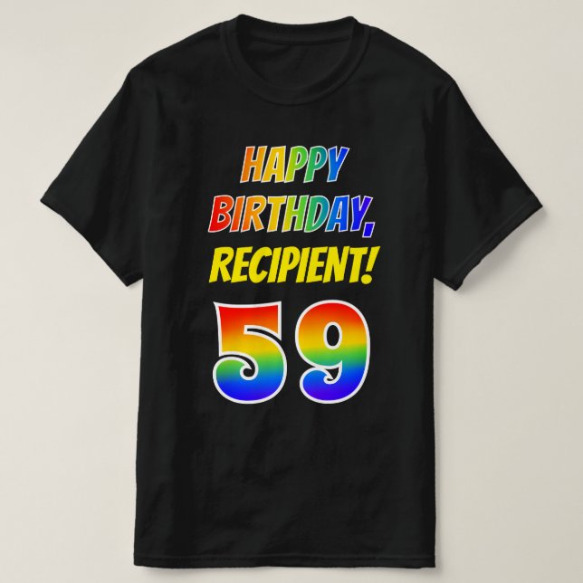 59:e födelsedagen - Fet, Roligten, Regnbåge 59, An T Shirt (Design framsida)