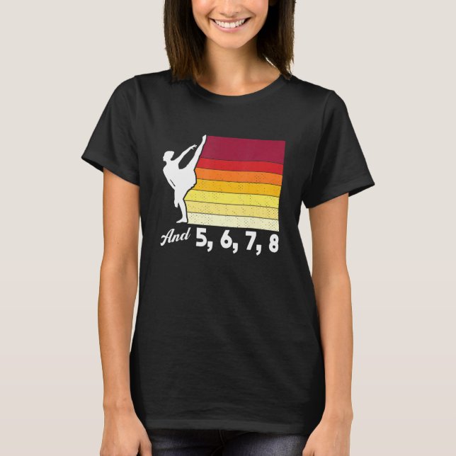 5 6 7 8 Ballet Ballerina T Shirt (Framsida)