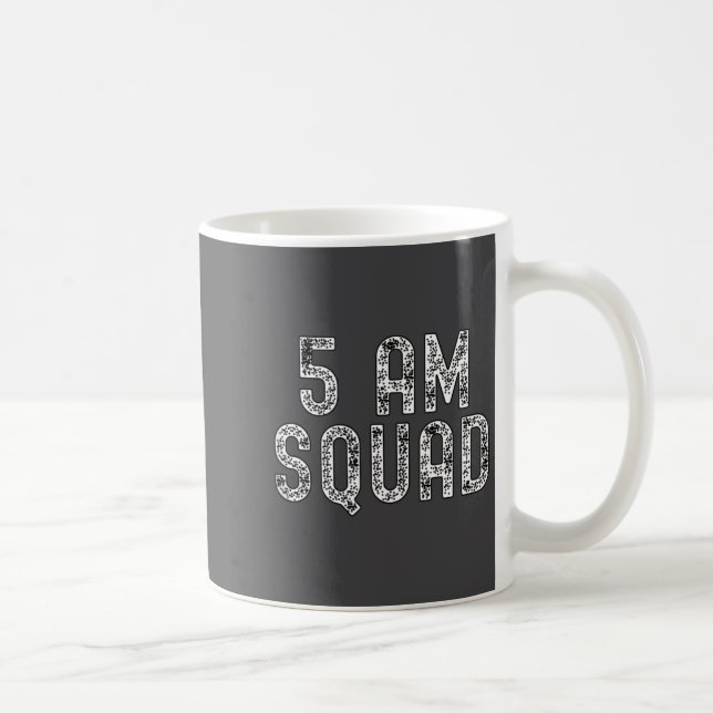5 Am Squad _ Funny Gym Workout Quote Apparel Tank  Kaffemugg (Höger)