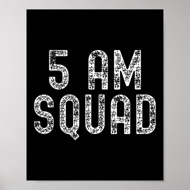 5 Am Squad _ Funny Gym Workout Quote Apparel Tank  Poster (Framsidan)