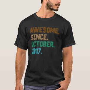 5 år gammal Fantastisk sedan oktober 2017 5:e föde T Shirt