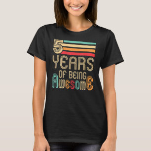 5 års ålder Fantastisk 5 år gammal 5 dagar T Shirt