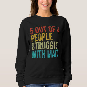 5 av 4 personer kämpar med Math Funny School Teac T Shirt