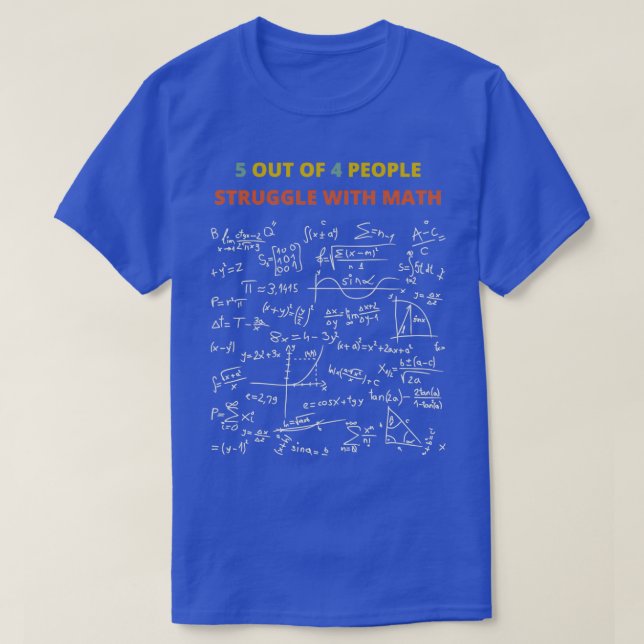 5 av 4 personer som kämpar med matematik 18 t shirt (Design framsida)
