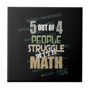 5 av 4 personer som kämpar med matematik - Novelty Kakelplatta