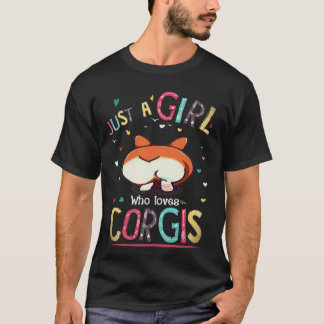 5 Bara en tjej som älskar Corgi T Shirt
