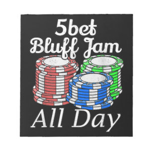 5 bet Bluff Sylt hela dagen Texas Holdem Player Fu Anteckningsblock