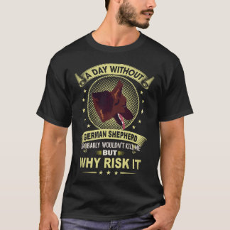 5 dagar utan tysk schäferhund skulle förmodligen i t shirt