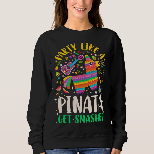 5 de Mayo  Party like a Pinata Get Smashed T Shirt (Framsida)