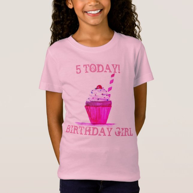 5:E BIRTHDAY Söt Cupaka Girl 5 Today T Shirt (Framsida)