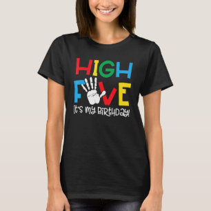 5:e födelsedag hög fem Det är mina födelsedagsbarn T Shirt