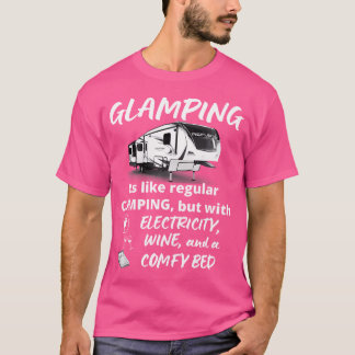 5:e Hjulet Glamping Roligt Sarksastiskt Campingpla T Shirt