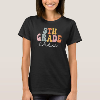 5:e klass besättning Retro Groovy Kvinnor Glad För T Shirt