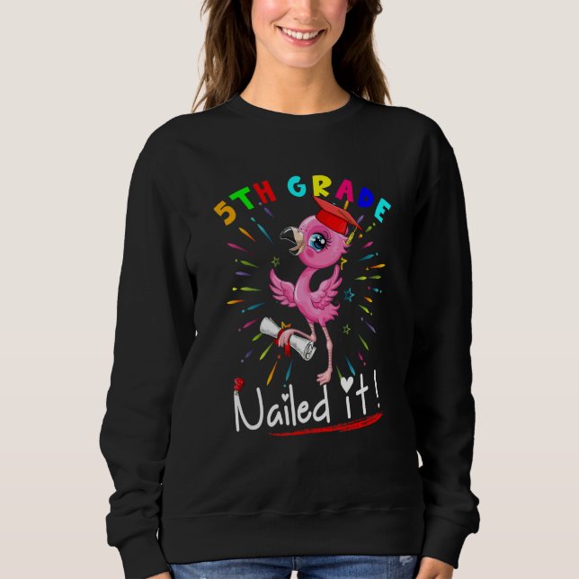 5:e klass Nailed It   Flamingo Studentexamen  T Shirt (Framsida)