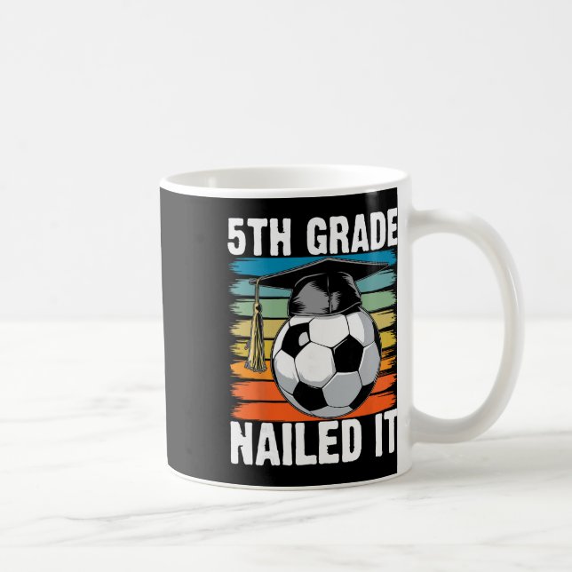 5:e klass Nailed It Fotboll Ll Examen Hatt Retro Kaffemugg (Höger)