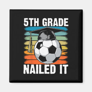 5:e klass Nailed It Fotboll Ll Examen Hatt Retro Magnet