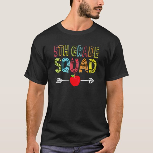 5:e Klass Squad Back to school-läraren Student Fif T Shirt (Framsida)