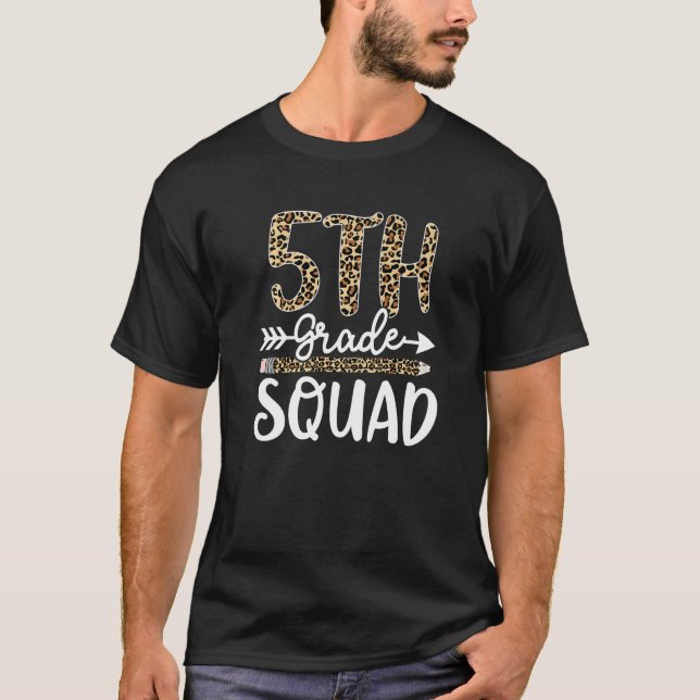 5:e Klass Squad Leopard Skriv ut femte Klass-lärar T Shirt (Framsida)