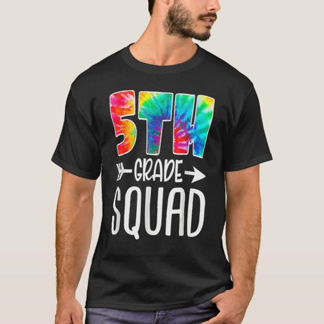 5:e Klass Squad Tie Dye Back to school Lacher Stu T Shirt (Framsida)