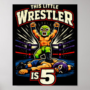 5:e wrestling födelsedagsfest Denna lilla brottare Poster