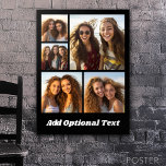 5 Friend Photo Collage Text - CAN Edit Black Poster<br><div class="desc">Lägg till ditt favoritprogram bilder i den här roligten-mallen. Du kan använda kvadratiska foton eller eventuella foton för det här rutnätet. Bakgrunden är svart och texten är ett enkelt teckensnitt i vitt. Alla dessa färger kan ändras i det avancerade designområdet.</div>