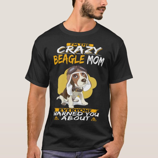 5 Jag är Crazy Beagle Mamma T Shirt (Framsida)