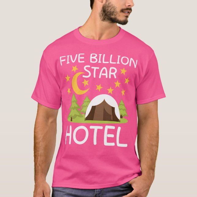 5 miljarder stjärnor Hotel Camping Älskare som bet T Shirt (Framsida)