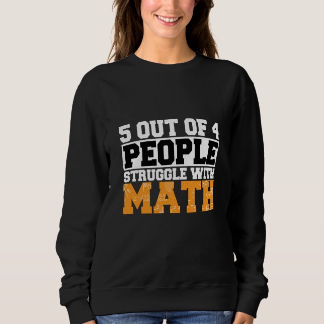 5 out of 4 People Struggle with Math Math Teacher  T Shirt (Framsida)