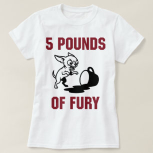 5 pund raseri Chihuahua T Shirt